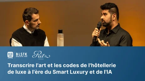 Transcrire l'art et les codes de l'hôtellerie de luxe à l'ère du Smart Luxury et de l'IA.